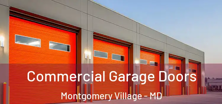  Commercial Garage Doors Montgomery Village - MD