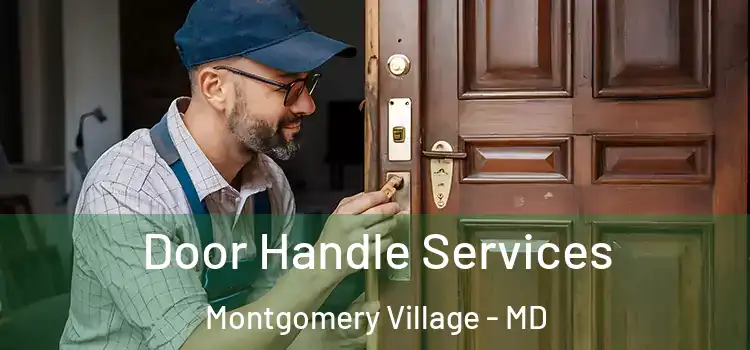 Door Handle Services Montgomery Village - MD