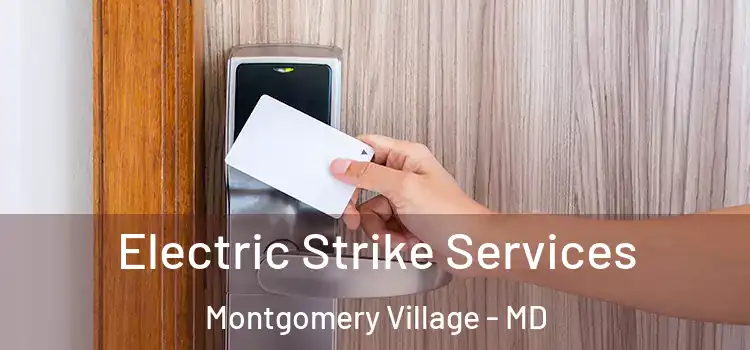  Electric Strike Services Montgomery Village - MD