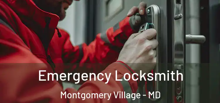  Emergency Locksmith Montgomery Village - MD