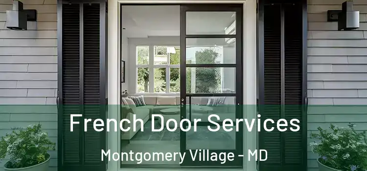 French Door Services Montgomery Village - MD