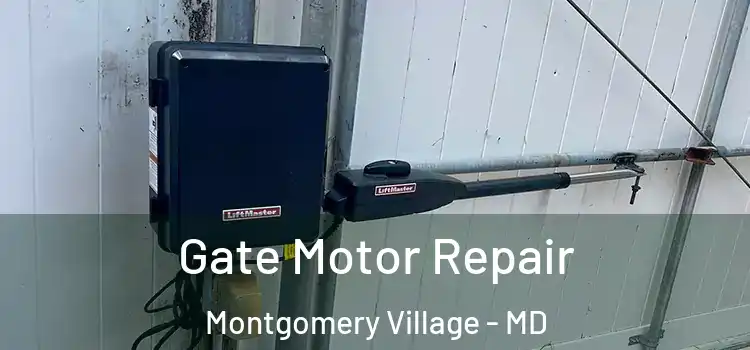 Gate Motor Repair Montgomery Village - MD