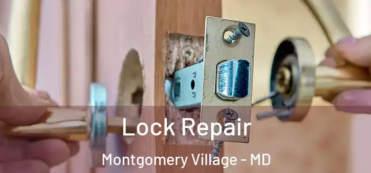 Lock Repair Montgomery Village - MD