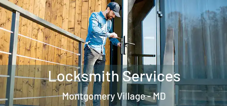 Locksmith Services Montgomery Village - MD