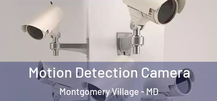  Motion Detection Camera Montgomery Village - MD