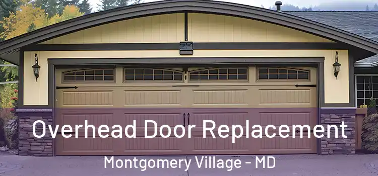  Overhead Door Replacement Montgomery Village - MD