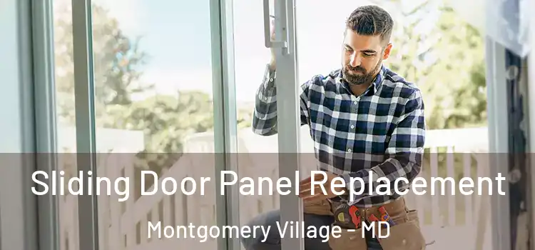  Sliding Door Panel Replacement Montgomery Village - MD