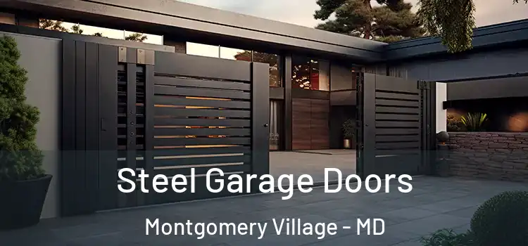  Steel Garage Doors Montgomery Village - MD